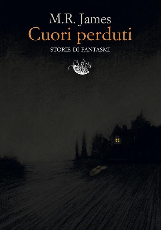 Cuori perduti. Storie di fantasmi - M. R. James,Sara Bua,Matilde Piccinini - ebook