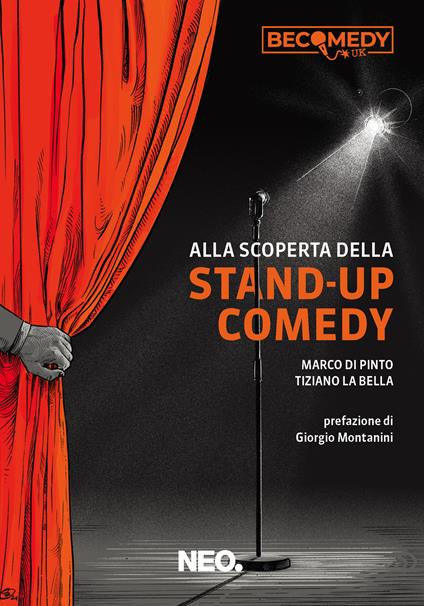Copertina del libro Alla scoperta della stand-up comedy di Marco Di Pinto e Tiziano La Bella