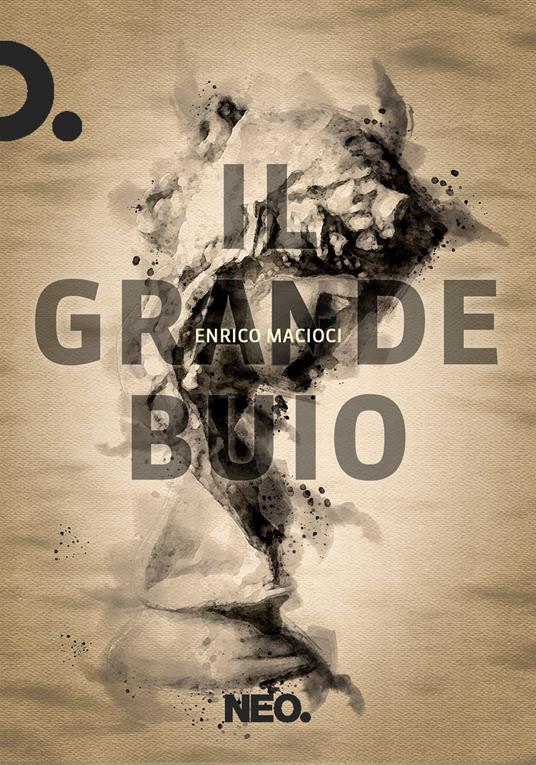 Il grande buio - Enrico Macioci - ebook