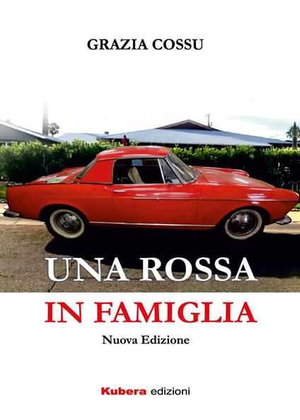 Una rossa in famiglia. Nuova ediz. - Grazia Cossu - copertina