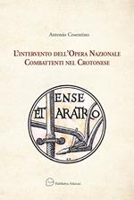 L'intervento dell'Opera Nazionale Combattenti nel Crotonese