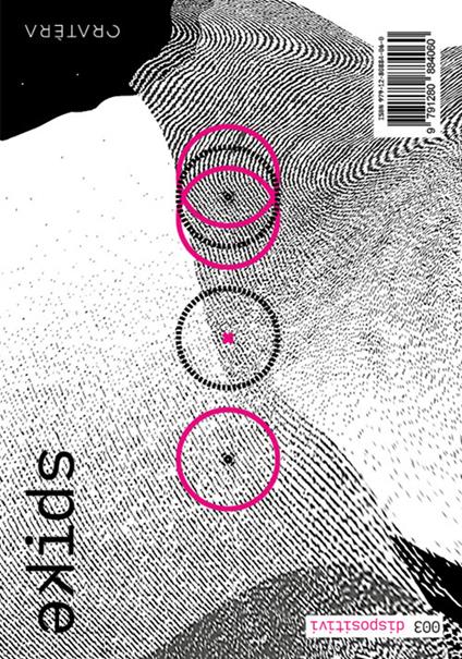 Spike. Ediz. illustrata. Vol. 3: Dispositivi - Fabiana Marotta - copertina