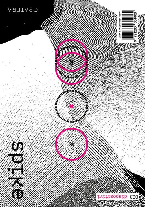 Spike. Ediz. illustrata. Vol. 3: Dispositivi - Fabiana Marotta - copertina