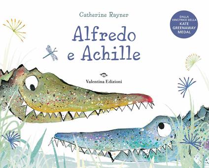 Alfredo e Achille. Ediz. a colori - Catherine Rayner - copertina