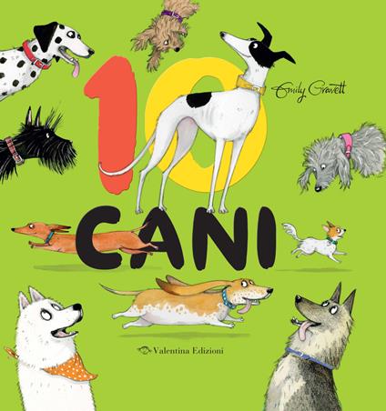 10 cani. Ediz. a colori - Emily Gravett - copertina