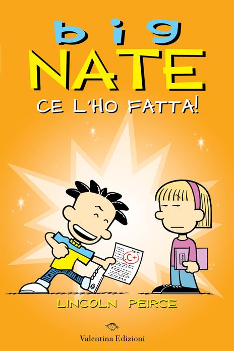Big Nate. Ce l'ho fatta! - Lincoln Peirce - copertina