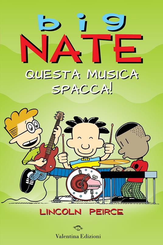 Big Nate. Questa musica spacca! - Lincoln Peirce - copertina