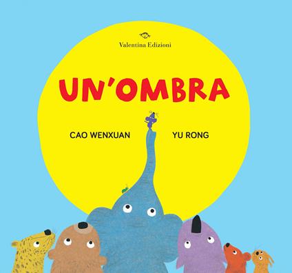 Un'ombra. Ediz. a colori - Wenxuan Cao - copertina