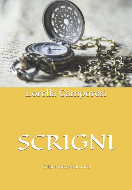 Scrigni - Lorella Camporesi - copertina