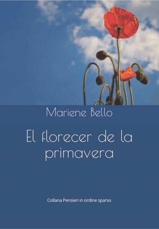 El florecer de la primavera - Mariene Bello - copertina
