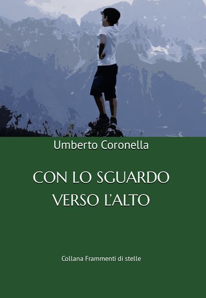 Con lo sguardo verso l'alto - Umberto Coronella - copertina