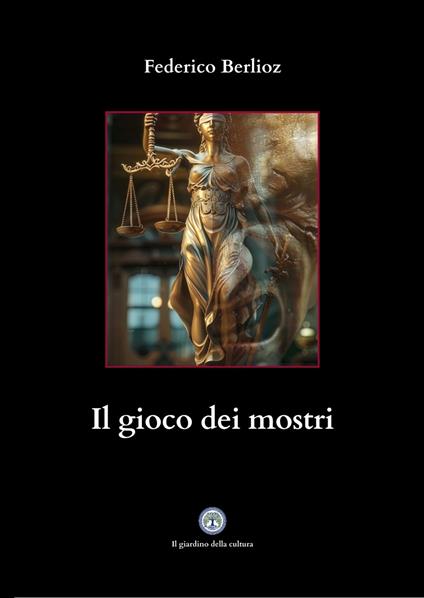 Il gioco dei mostri - Federico Berlioz - copertina