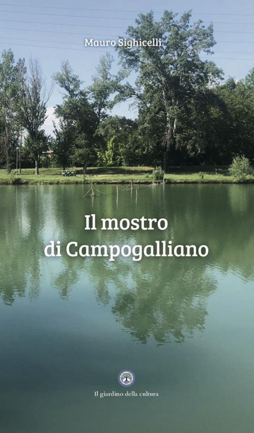 Il mostro di Campogalliano. Quarto libro dell’ispettore Bertini - Mauro Sighicelli - copertina