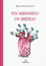 Sta arrivando un brivido