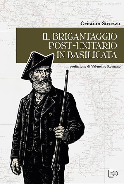 Il brigantaggio post-unitario in Basilicata - Cristian Strazza - copertina
