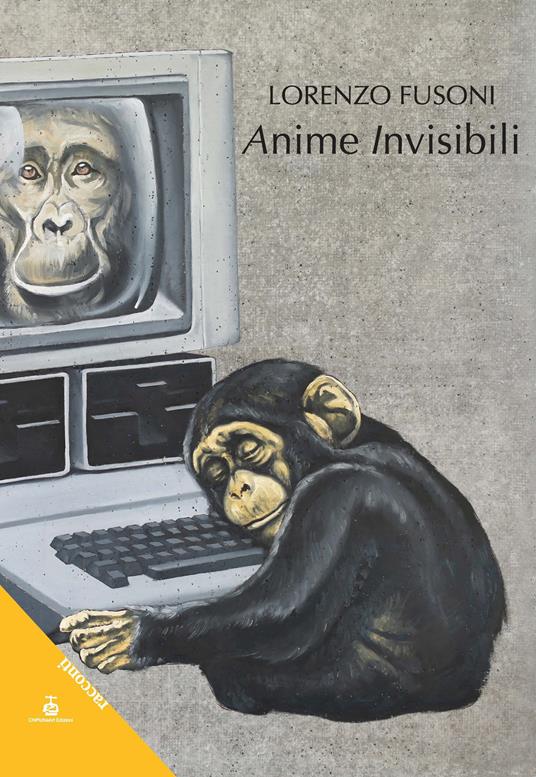 Anime invisibili - Lorenzo Fusoni - copertina