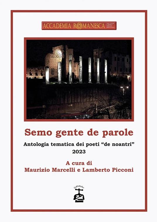 Semo gente de parole. Antologia tematica dei poeti «de noantri» 2023 - copertina