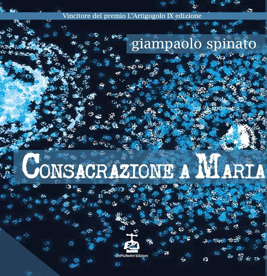 Consacrazione a Maria - Giampaolo Spinato - copertina