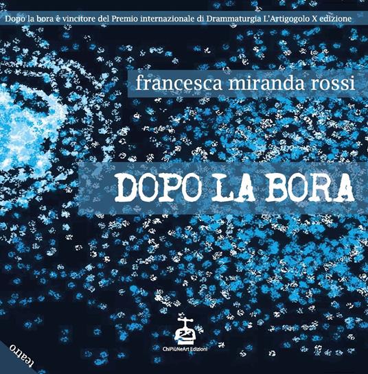 Dopo la bora - Francesca Miranda Rossi - copertina