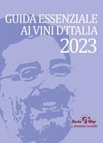 Guida Essenziale ai vini d'Italia 2023. Nuova ediz.