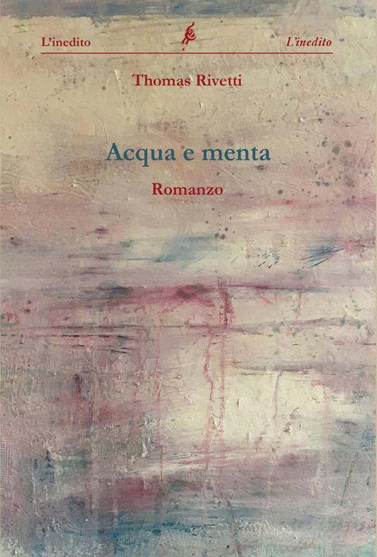 Acqua e menta - Thomas Rivetti - copertina