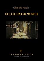 Chi lotta coi mostri