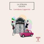 La strada giusta