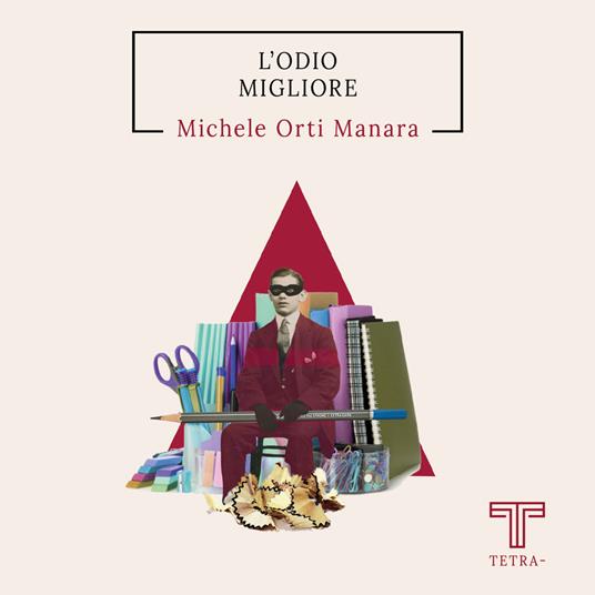 L'odio migliore - Michele Orti Manara - copertina