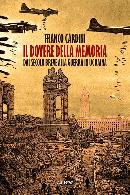 Il dovere della memoria - Franco Cardini - ebook