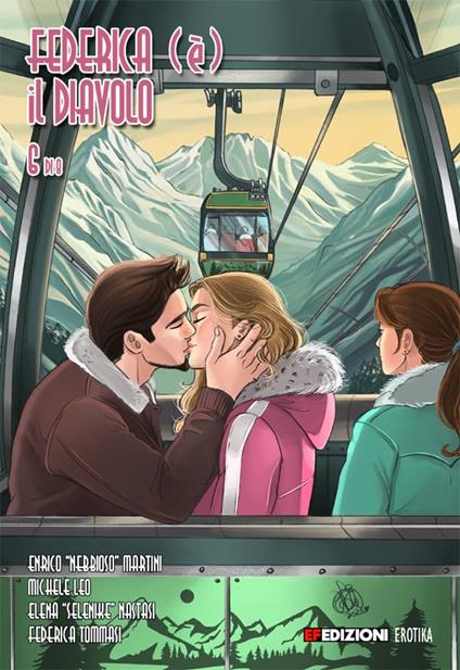 Federica (è) il diavolo. Vol. 6: In montagna - Federica Tommasi,Enrico Martini - copertina