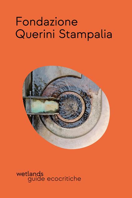 Fondazione Querini Stampalia. Ediz. illustrata - copertina