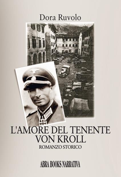 L' amore del tenente Von Kroll - Dora Ruvolo - copertina