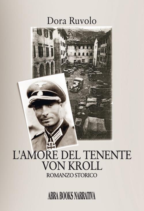 L' amore del tenente Von Kroll - Dora Ruvolo - copertina
