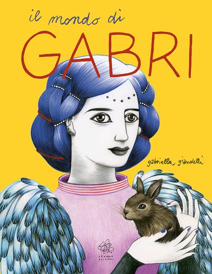 Il mondo di Gabri - Gabriella Giandelli - copertina