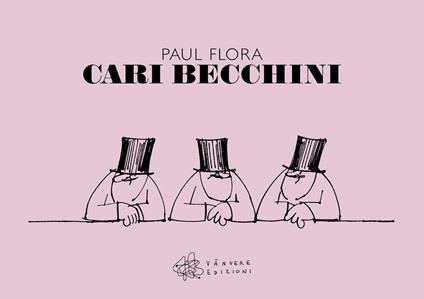 Cari becchini - Paul Flora - copertina