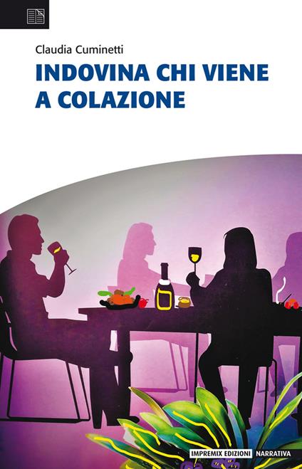 Indovina chi viene a colazione - Claudia Cuminetti - copertina
