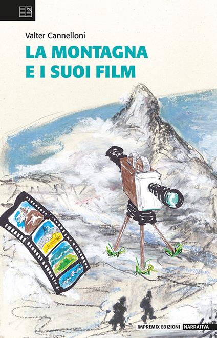 La montagna e i suoi film - Valter Cannelloni - copertina