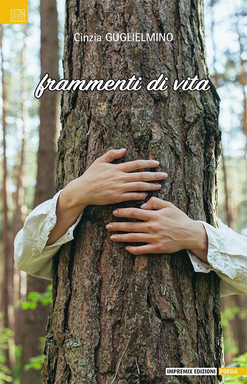 Frammenti di vita - Cinzia Guglielmino - copertina