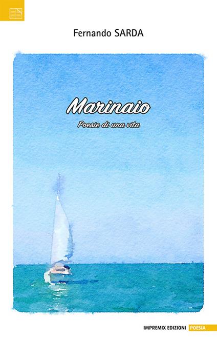 Marinaio. Poesie di una vita - Fernando Sarda - copertina