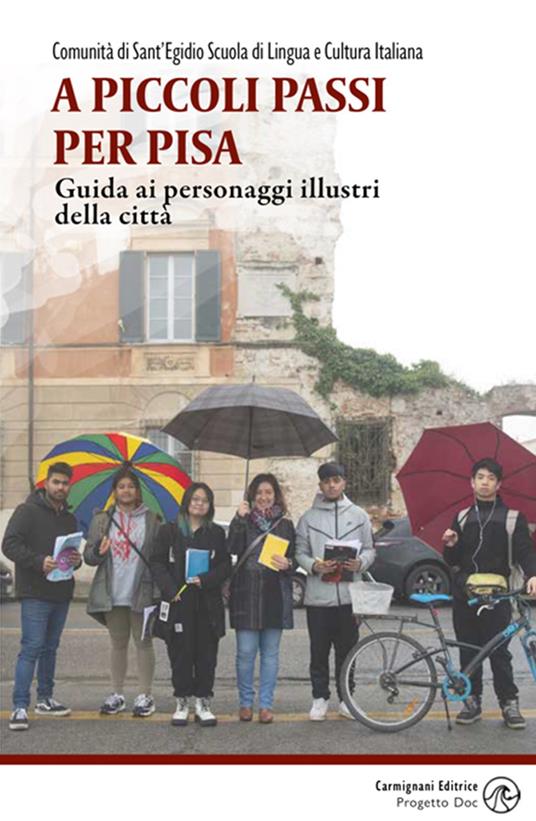 A piccoli passi per Pisa. Guida ai personaggi illustri della città - copertina