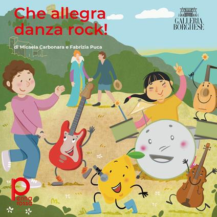 Che allegra danza rock! - Micaela Carbonara,Fabrizia Puca - copertina
