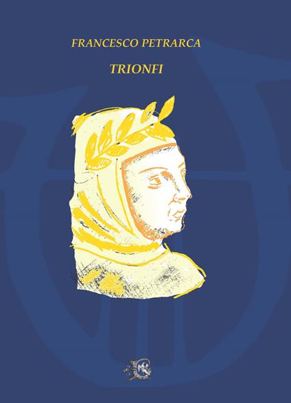 I trionfi - Francesco Petrarca - copertina