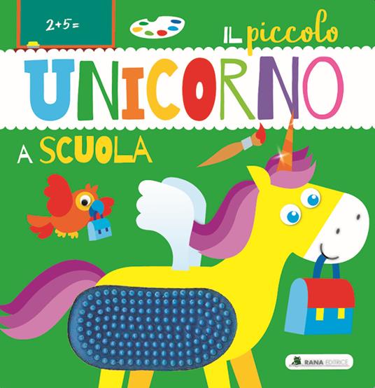 Il piccolo unicorno a scuola. Ediz. a colori - copertina