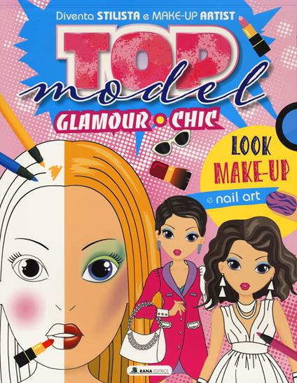 Top model glamour chic. Ediz. a colori - copertina
