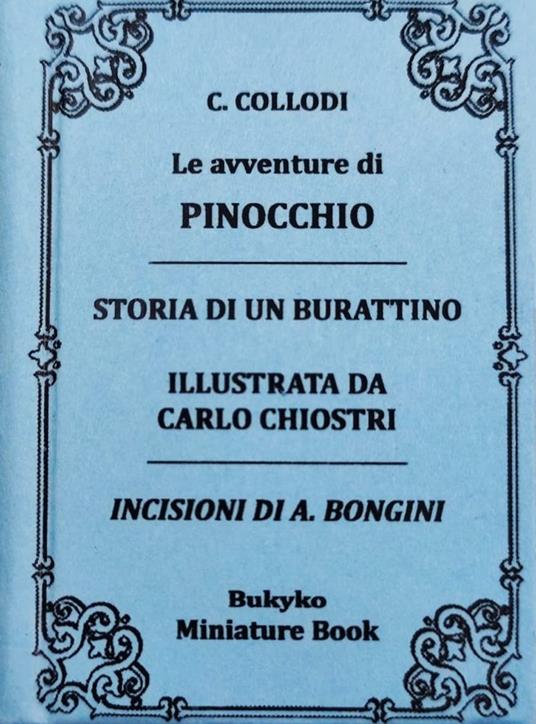 Le avventure di Pinocchio. Storia di un burattino. Ediz. integrale - Carlo Collodi - copertina