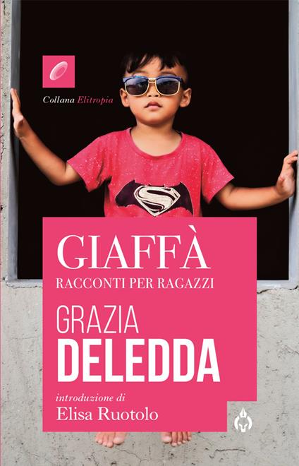 Giaffà. Racconti per ragazzi - Grazia Deledda - copertina