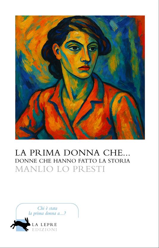 La prima donna che... - Manlio Lo Presti - copertina