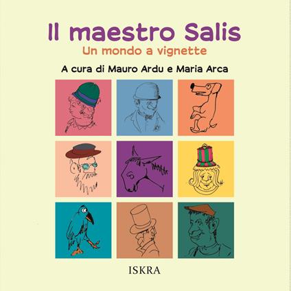 Il maestro Salis. Un mondo a vignette. Ediz. illustrata - copertina