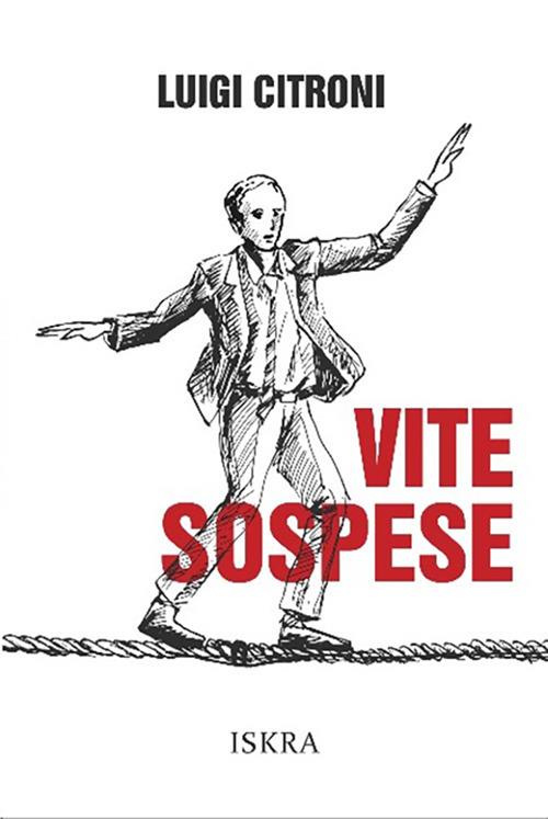 Vite sospese - Luigi Citroni - copertina