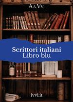 Scrittori italiani. Libro blu